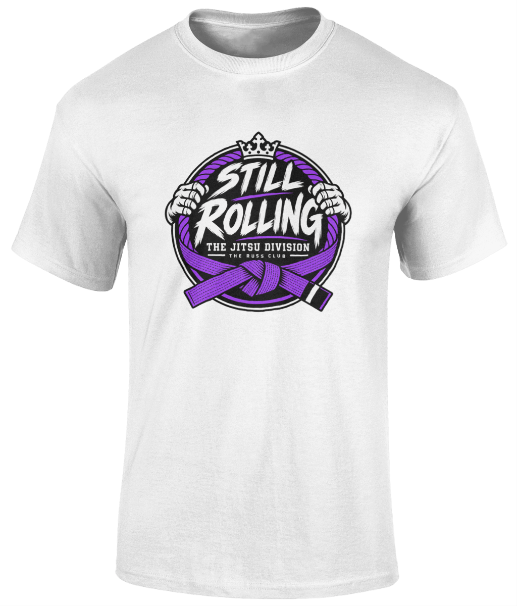 Still Rolling Jitsu Division T-Shirt | The Russ Club - Russ Club