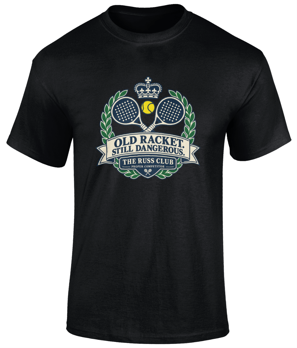 Old Racket, Still Dangerous Padel T-Shirt | The Russ Club - Russ Club